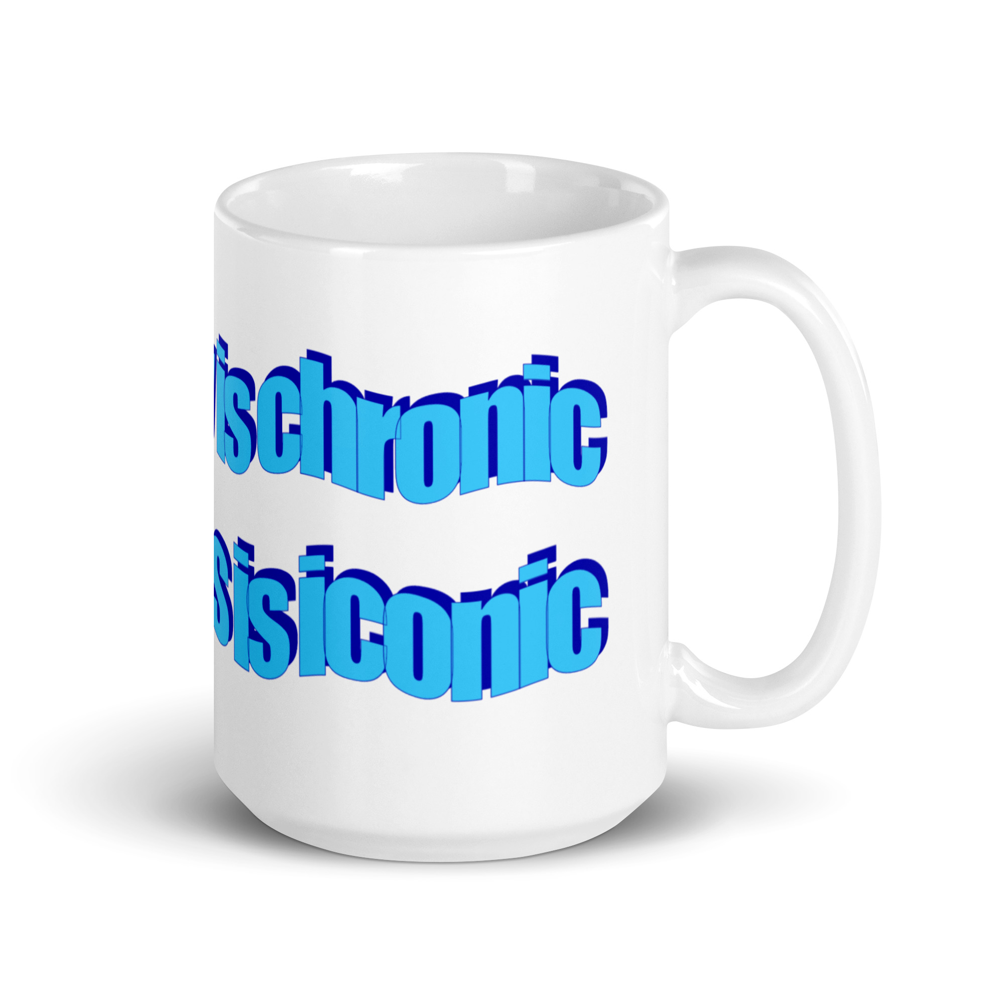 Anxiety Is Chronic Ass Is Iconic Meme Coffee Mug - Image 5